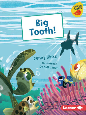 cover image of Big Tooth!